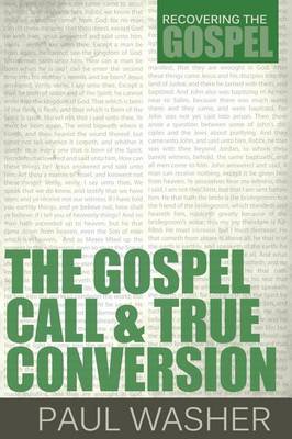 Gospel Call and True Conversion book