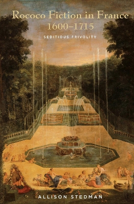 Rococo Fiction in France, 1600-1715 book