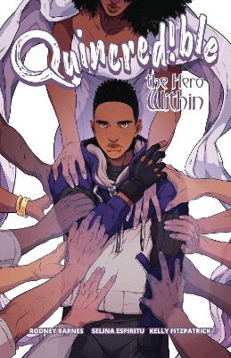 Quincredible Vol. 2: The Hero Within: Volume 2 book