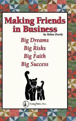 Making Friends in Business by Helen Overly