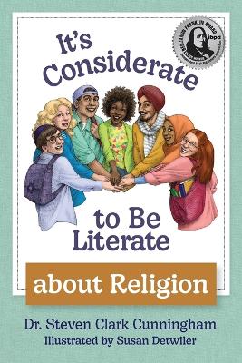 It's Considerate to be Literate about Religion: Poetry and Prose about Religion, Conflict, and Peace in Our World book