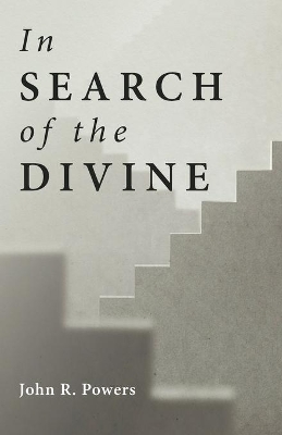 In Search of the Divine book