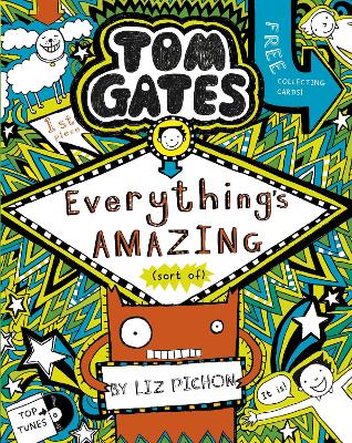 Everything's Amazing (sort of) (Tom Gates #3) book
