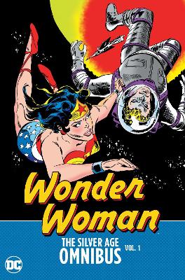 Wonder Woman: The Silver Age Omnibus Vol. 1 book