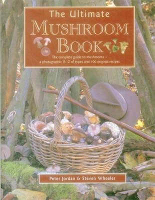 Ultimate Mushroom Book book