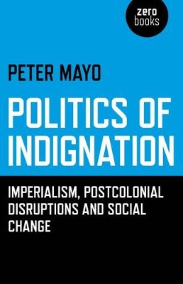 Politics of Indignation book