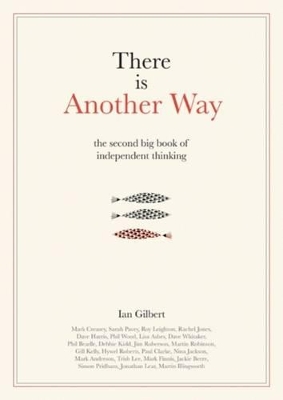 There Is Another Way by Ian Gilbert