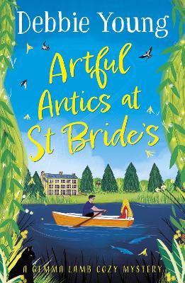 Artful Antics at St Bride's: A page-turning cozy murder mystery from Debbie Young by Debbie Young