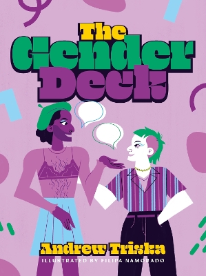 The Gender Deck: 100 Cards for Conversations about Gender Identity book