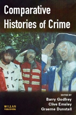 Comparative Histories of Crime by Barry Godfrey