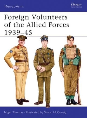 Foreign Volunteers of the Allied Forces, 1939-45 book