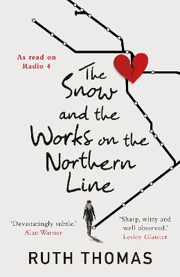 The Snow and the Works on the Northern Line by Ruth Thomas