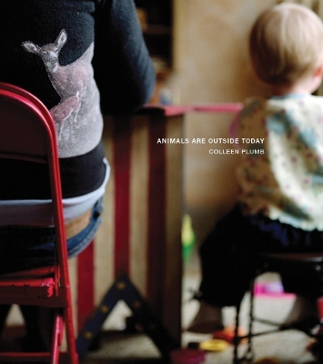 Colleen Plumb - Animals are Outside Today book