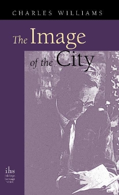 Image of the City (and Other Essays) by Charles Williams