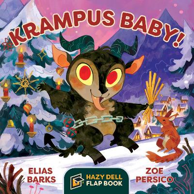 Krampus Baby!: A Hazy Dell Flap Book book