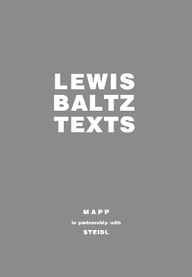 Lewis Baltz Texts book