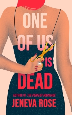 One of Us Is Dead by Jeneva Rose