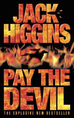 Pay the Devil by Jack Higgins