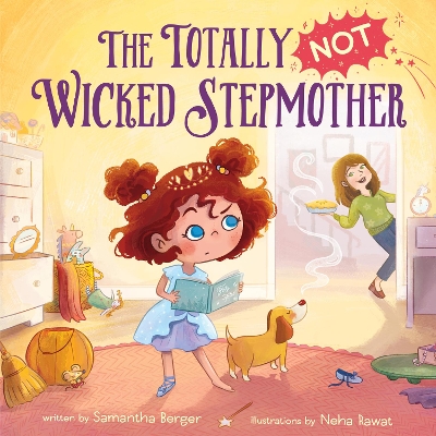 The Totally NOT Wicked Stepmother book