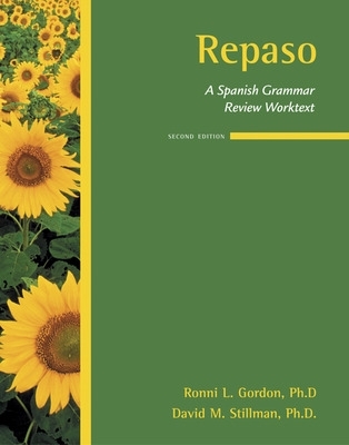 Repaso: A Spanish Grammar Review Worktext book