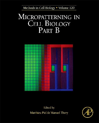 Micropatterning in Cell Biology, Part B book