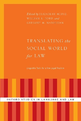 Translating the Social World for Law: Linguistic Tools for a New Legal Realism by Elizabeth Mertz