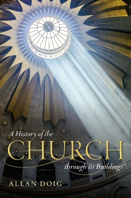 A History of the Church through its Buildings book