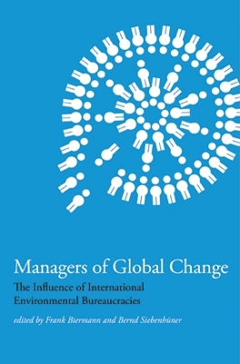 Managers of Global Change by Frank Biermann