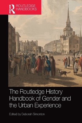 The Routledge History Handbook of Gender and the Urban Experience book