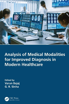 Analysis of Medical Modalities for Improved Diagnosis in Modern Healthcare book