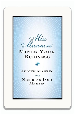 Miss Manners Minds Your Business book