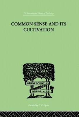 Common Sense And Its Cultivation book