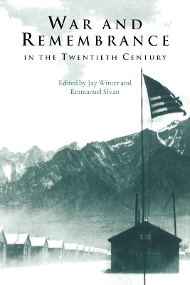 War and Remembrance in the Twentieth Century book