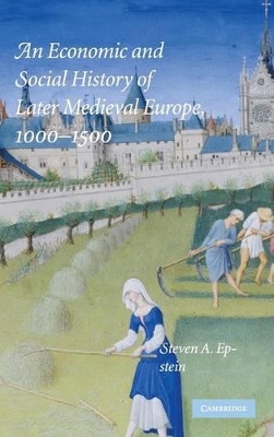 Economic and Social History of Later Medieval Europe, 1000-1500 book