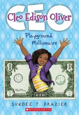 Cleo Edison Oliver, Playground Millionaire book