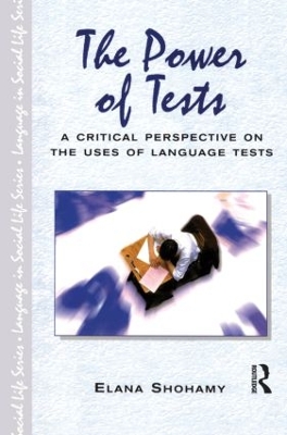 The Power of Tests by Elana Shohamy
