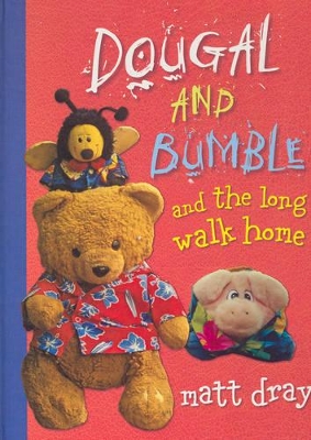Dougal and Bumble and the Long Walk Home book