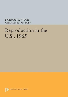 Reproduction in the U.S., 1965 by Norman B. Ryder