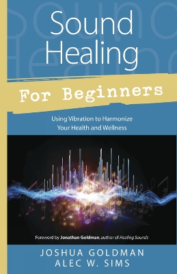 Sound Healing for Beginners book