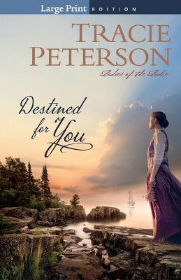 Destined for You by Tracie Peterson