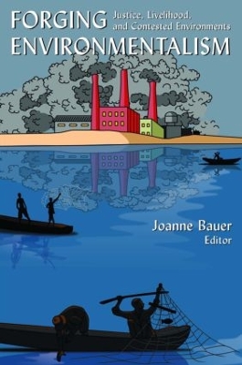 Forging Environmentalism by Joanne R Bauer
