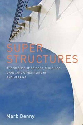 Super Structures by Mark Denny