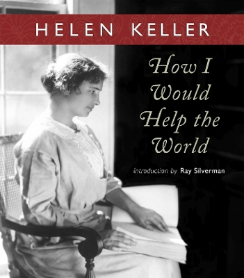 How I Would Help the World book