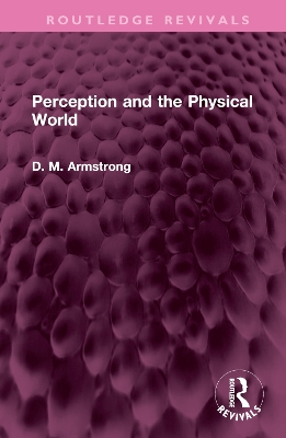 Perception and the Physical World book