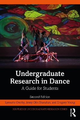 Undergraduate Research in Dance: A Guide for Students book