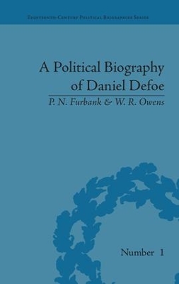 Political Biography of Daniel Defoe by P. N. Furbank