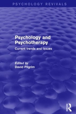 Psychology and Psychotherapy by David Pilgrim