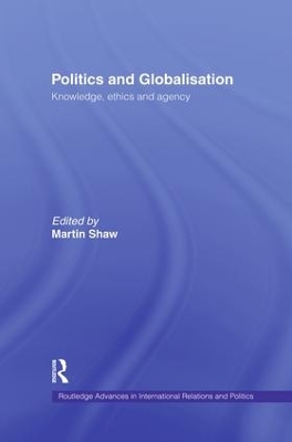 Politics and Globalisation by Martin Shaw