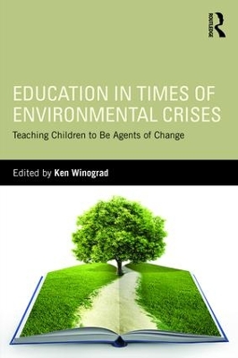 Education in Times of Environmental Crises by Ken Winograd
