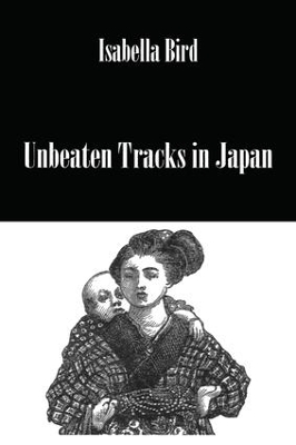 Unbeaten Tracks in Japan book